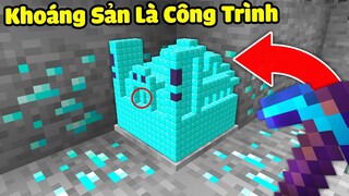 Minecraft, Nhưng Khoáng Sản Là Công Trình