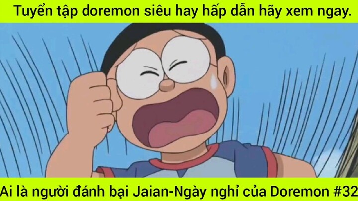 tuyển tập Doraemon siêu hay hấp dẫn #32 #giaiphongmaohiembilibili