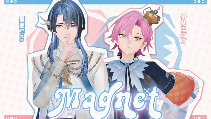 【展麟×伊梦】心跳高级预警！男V翻跳 ♥Magnet♥ | 直播切片