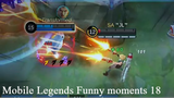 Mobile Legends Funny moments 18