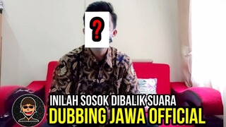 INILAH SOSOK DIBALIK SUARA DUBBING JAWA OFFICIAL ❗❗ (UALAH)