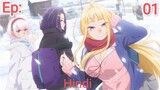 Hokkaido Gals Are Super Adorable season 01 episode 01 Hindi OFFICIAL