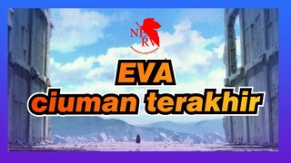 EVA|【EVANGELION:3.0+1.0 Pada Suatu "Ketiga"】ciuman terakhir AMV Ketukan Singkron