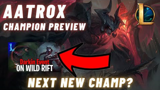 AATROX CHAMPION PREVIEW (Leak NEW CHAMPION Wildrift??) - League of Legends Wildrft