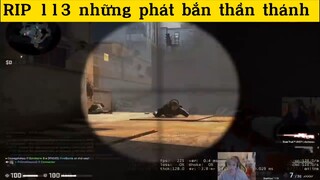 RIP 113 những phát bắn thần thánh p2