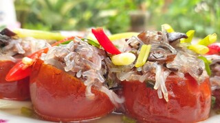 Thử Làm Món Thịt Nhồi Cà Chua Hấp Ăn Sẽ Như Nào Nhìn Là Thèm Rồi