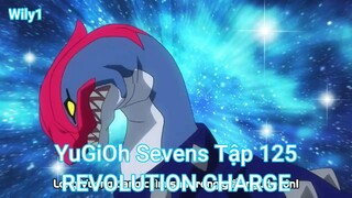 YuGiOh Sevens Tập 125-REVOLUTION CHARGE