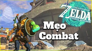 Zelda TOTK | Một số mẹo combat bá đạo