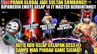 PRANK JADI SULTAN SOMBONG!! DIPAMERIN EMOTE 14JT MASTER SONGONG!! AUTO ADU GALEP GELAPAN GESS!🤣