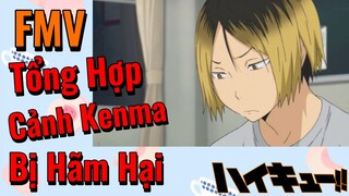 [Haikyu!!] FMV | Tổng Hợp Cảnh Kenma Bị Hãm Hại