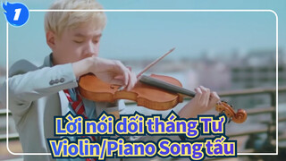 Lời nói dối tháng Tư Medley ft. LilyPichu - Violin/Piano Song tấu_1