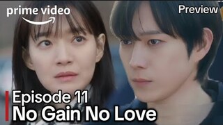 No Gain No Love Episode 11 Sub Indo | Menemukan Rahasia Terakhir Ibu | Shin Min-a | Kim Young Dae