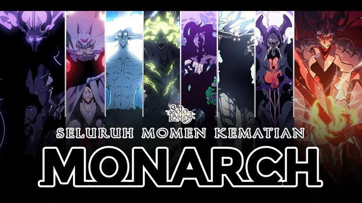 Mengerikan !!! Inilah Kisah Kematian 9 Monarch di Solo Leveling