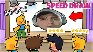 Ba't Ganto Ang Drawing Ko Sa Roblox SPEED DRAW !?