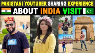 PAKISTANI YOUTUBER SHARING EXPERIENCE ABOUT INDIA'S VISIT | MY FIRST VISIT TO INDIA 🇮🇳 | SANA AMJAD