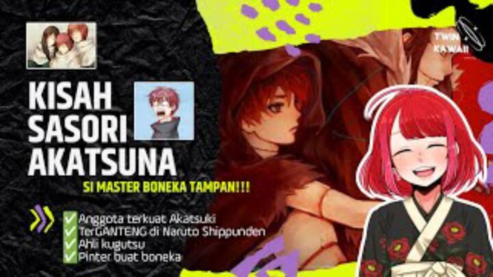 SI TAMPAN PENGENDALI BONEKA || REVIEW KARAKTER NARUTO