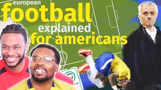 Americans React to (European) Soccer Explained for Americans