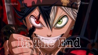 Black Clover - Best Scenes (Linkin Park - In the End) - (AMVedit)