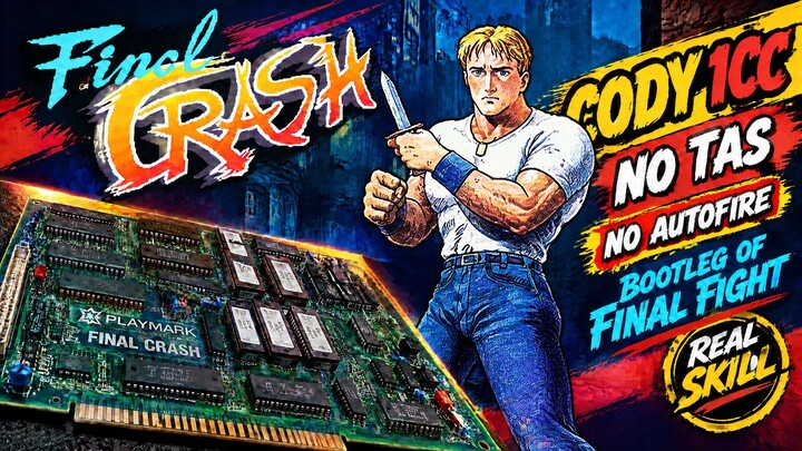 [Bootleg][CPS1] Final Crash (Final Fight) 1cc in Real Hardware