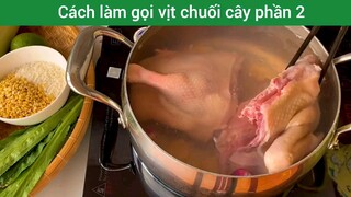 cách làm gỏi vịt chuối cây phần 2