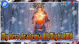 My Hero Academia All Might AMV_2