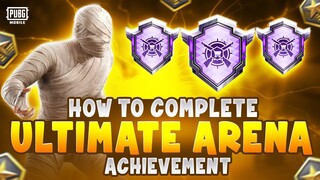 HOW TO COMPLETE ULTIMATE ARENA ACHIEVEMENT IN PUBG MOBILE | NEW ACHIEVEMENT POINTS PUBGM