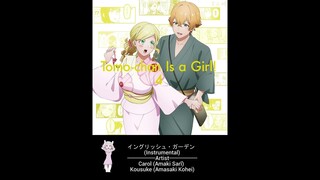 イングリッシュ・ガーデン (Instrumental) - Carol, Kousuke ~ Character Song 4 Tomo-chan wa Onnanoko! 「トモちゃんは女の子！」