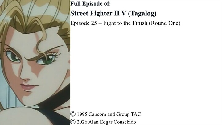 Full Episode 25 – Fight to the Finish (Round One) | Street Fighter II V (Tagalog)