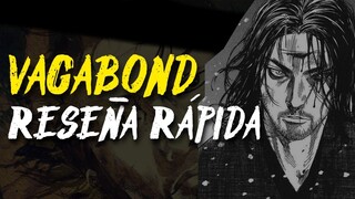 RESEÑA RÁPIDA : : VAGABOND (MANGA) SIN SPOILERS