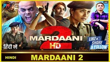 MARDAANI 2 : A Pscho Killer |HINDI| Perfect Movies