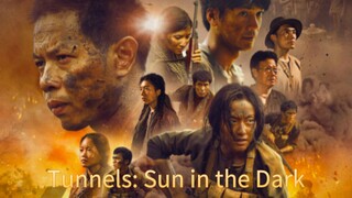 🇻🇳  Tunnels: Sun in the Dark  2025  (INSPIRED BY TRUE EVENTS, Eng sub)