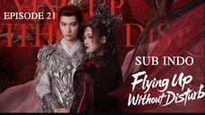 £l¥ïñg Úþ Wï†hðµ† Ðï§†µrß l TERBANG TANPA GANGGUAN EP21 SUB INDO