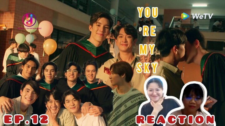 [REACTION] จุดหมายคือท้องฟ้า | You’re My Sky The Series EP.12(ตอนจบ) ใจหายมากกก | Ernst Fern