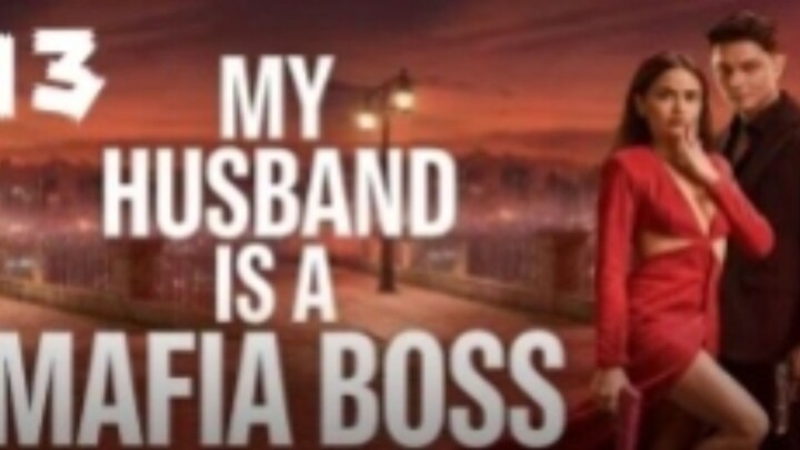 MAFIA BOSS EPISODE 13