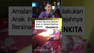 amalan apa yang membuat wajahmu bersinar #shorts