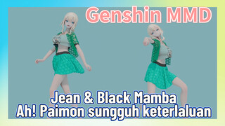 [Genshin Impact, MMD, Jean & Black Mamba] Ah! Paimon sungguh keterlaluan