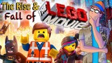 The Rise and Fall of THE LEGO MOVIE: Everything is Awesome (and Temporary)