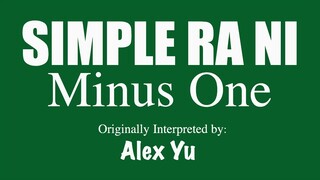 Simple Ra Ni (MINUS ONE) by Alex Yu(OBM)