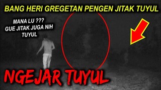 🔴 191- SERANGAN JANTUNG!! NGEJAR TUYUL MALAH DI SERANG KUYANG | UJI NYALI