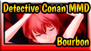 [Detective Conan MMD] KING - Bourbon_C
