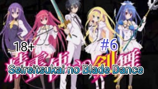 [720P] Seireitsukai no Blade Dance Episode 6 [SUB INDO]