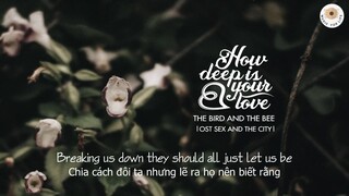 BÀI HÁT HAY TRONG TUẦN - [Vietsub + Lyrics] How Deep Is Your Love - The Bird And The Bee #MUSIC ♫