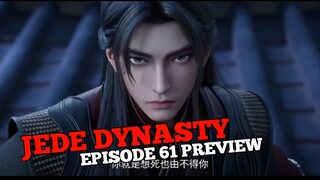 JEDE DYNASTY EPISODE 61 PREVIEW