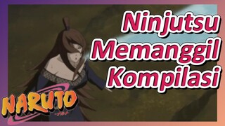 Ninjutsu Memanggil Kompilasi