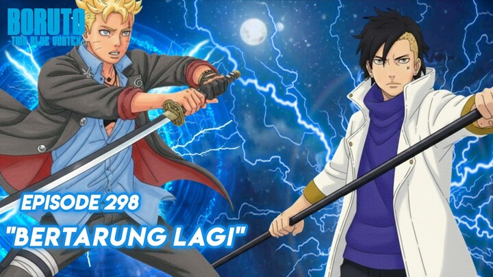 Pertarungan Kedua Boruto Vs Kawaki - Boruto: Two Blue Vortex Episode 298 Part 137 Bahasa Indonesia
