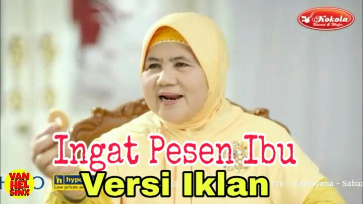 Ingat Pesan Ibu Versi Iklan