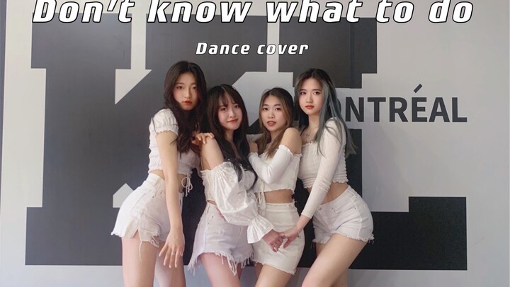BLACKPINK "Don't Know What to Do" Cover Dance