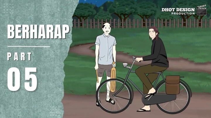 BERHARAP PART 5 - Drama Animasi