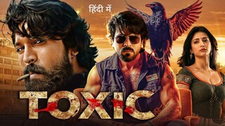 TOXIC Ram Charan Shruti Hasan Latest South Indian Movie 2025 New Hindi Dubbed New Movie