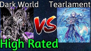 Dark World Vs Tearlament High Rated DB Yu-Gi-Oh! 2022